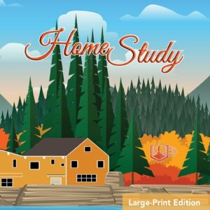 Home Study Large-Print Edition Fall Quarter 2021