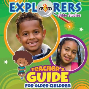 Faith Explorers Teachers Guide