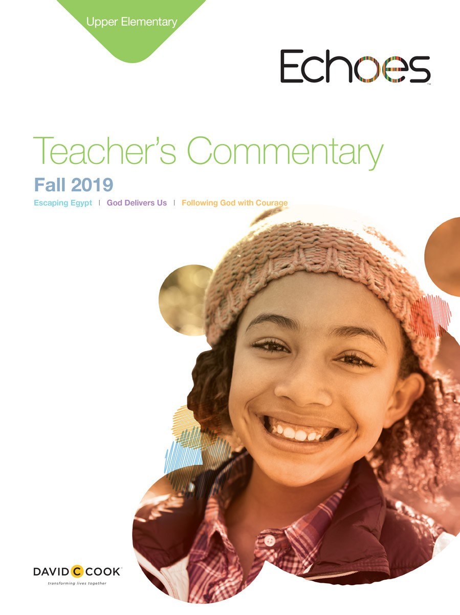 Echoes Teacher's Commentary Upper Elementary