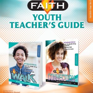 Faith Series Youth Teachers Guide for Middle School and High School Students