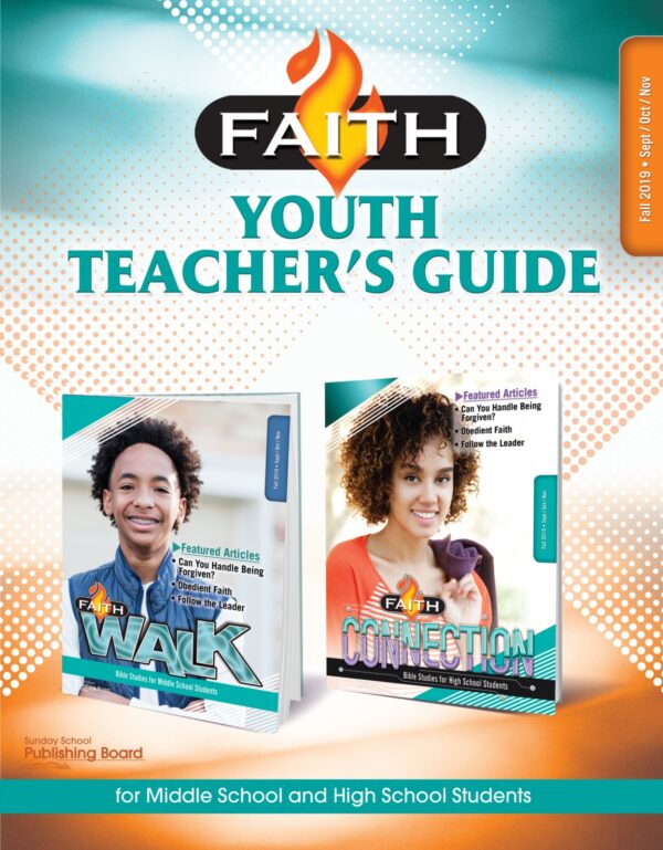 Faith Series Youth Teachers Guide for Middle School and High School Students