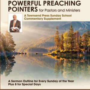2021-2022 Townsend Press Powerful Preaching Pointers for Pastors and Ministers